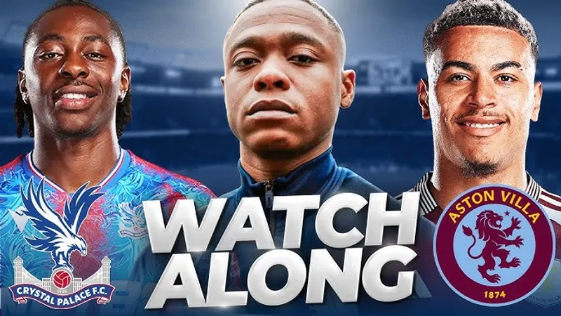 Crystal Palace vs. Aston Villa FA Cup Semi-Final: Where to Watch, When, and How